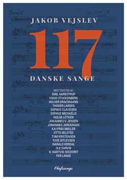 Jakob Vejslev: 117 Danske Sange